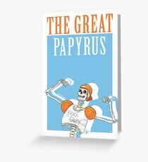 THE GREAT PAPYRUS Greeting Card