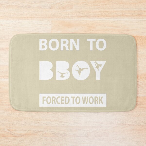 Item preview, BORN TO BBOY designed and sold by Hvithvmze.