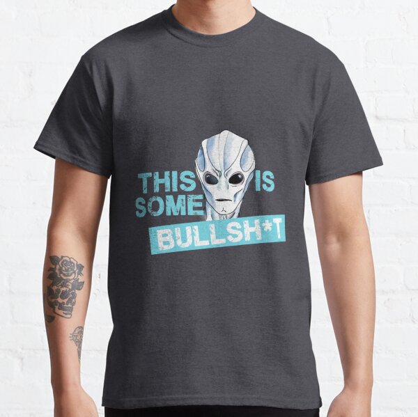 Item preview, RESIDENT ALIEN - THIS IS SOME BULLSH*T  | Resident gift | Resident T-Shirt designed and sold by clabjune.