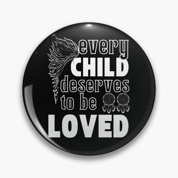 Item preview, Every Child Matters Every Child Deserves To Be Loved Indian Canada Orange Day designed and sold by MyPrintCharming.
