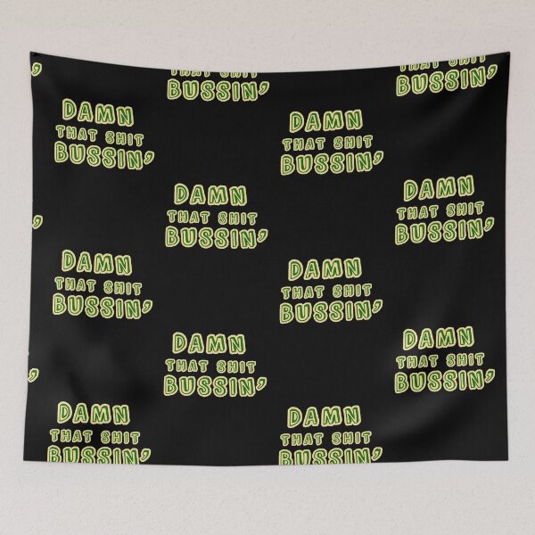 Item preview, Damn that shit bussin' gen z meme phrase  designed and sold by Captain-Jackson.