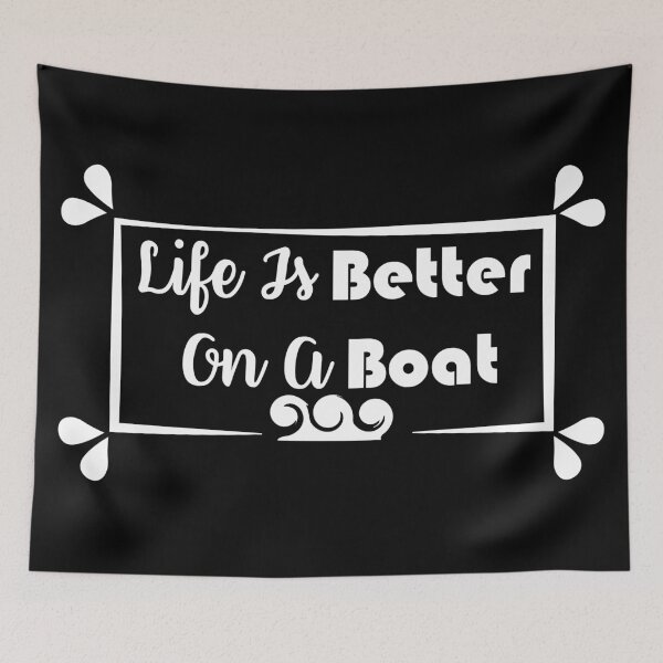 Item preview, Life Is Better On A Boat designed and sold by CutieBlue.
