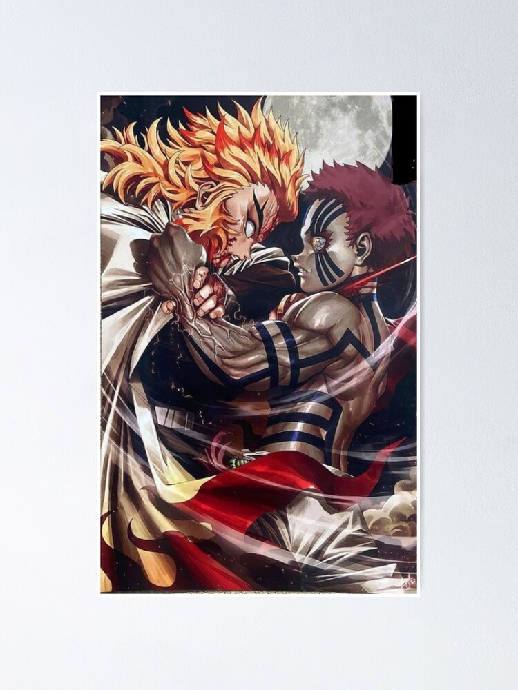 Kyojuro Rengoku Vs Akaza Poster By Fancyzebra001 Redbubble