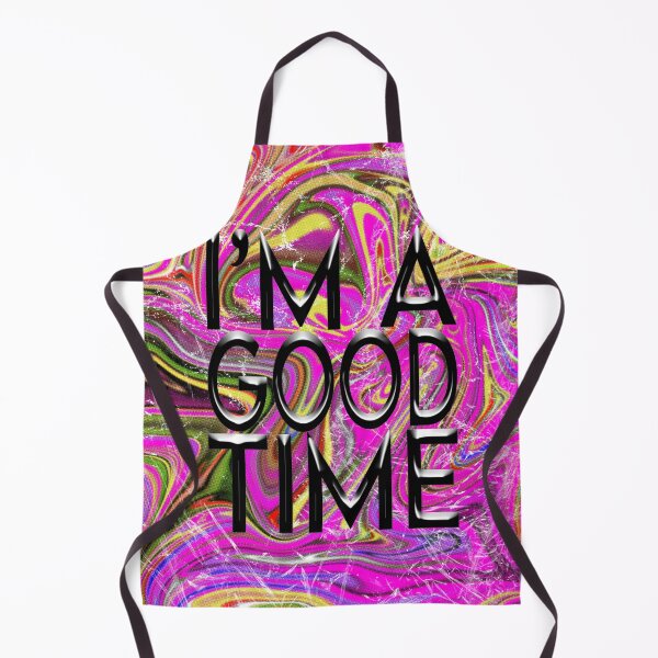 Item preview, I'M A GOOD TIME designed and sold by elena351.