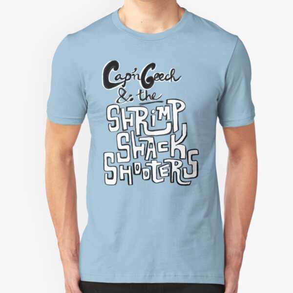 Cap'n Geech and the Shrimp Shack Shooters Slim Fit T-Shirt
