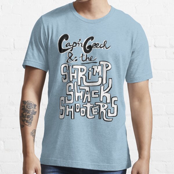 Cap'n Geech and the Shrimp Shack Shooters Essential T-Shirt