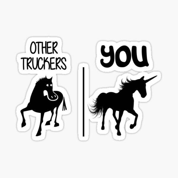 Funny Trucker Gift | You Vs Other Truckers  | Trucker T-shirt Sticker