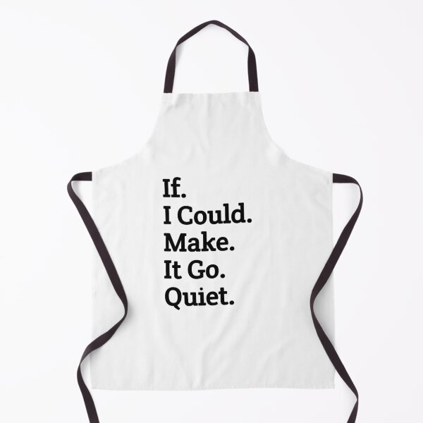 Item preview,  If I Could Make It Go Quiet for GIFT designed and sold by Jacob noro.