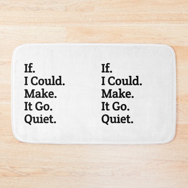 Item preview,  If I Could Make It Go Quiet for GIFT designed and sold by Jacob noro.