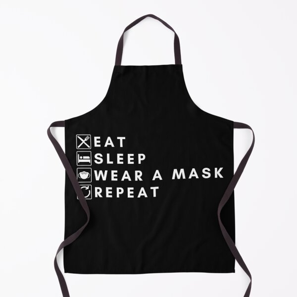 Item preview, Eat, Sleep, Wear a mask, Repeat designed and sold by The Agreeable Raven.