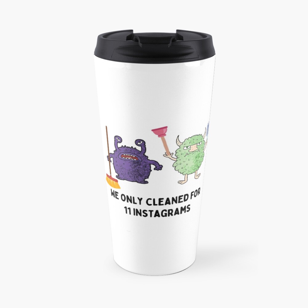 We Only Cleaned for 11 House Cleaning Housekeeping Goblins Travel Mug