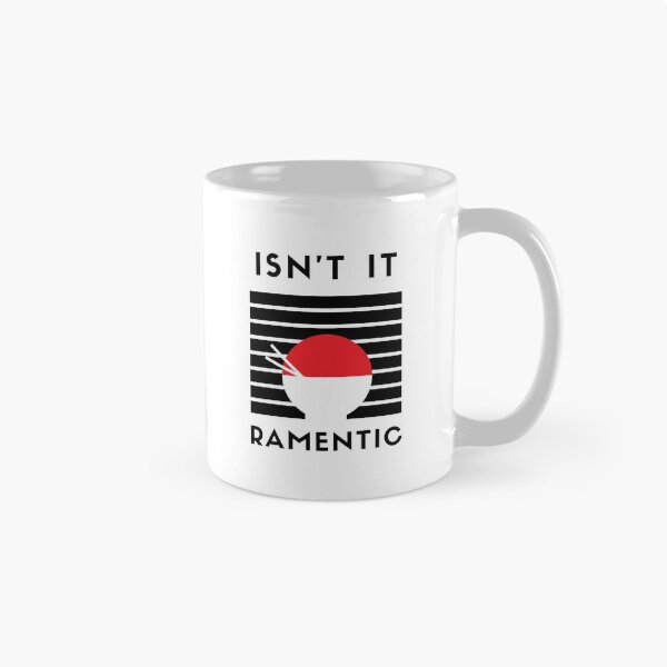 Item preview, Isn't it ramentic - Funny ramen pun designed and sold by Theleochick.