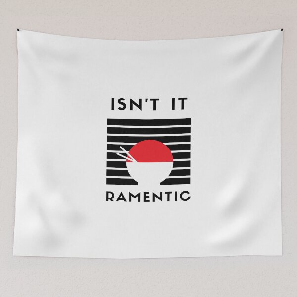 Item preview, Isn't it ramentic - Funny ramen pun designed and sold by Theleochick.