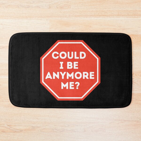 Item preview, Could I Be Anymore Me?  designed and sold by CaitU.