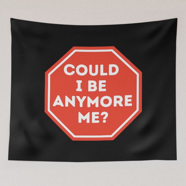 Item preview, Could I Be Anymore Me?  designed and sold by CaitU.