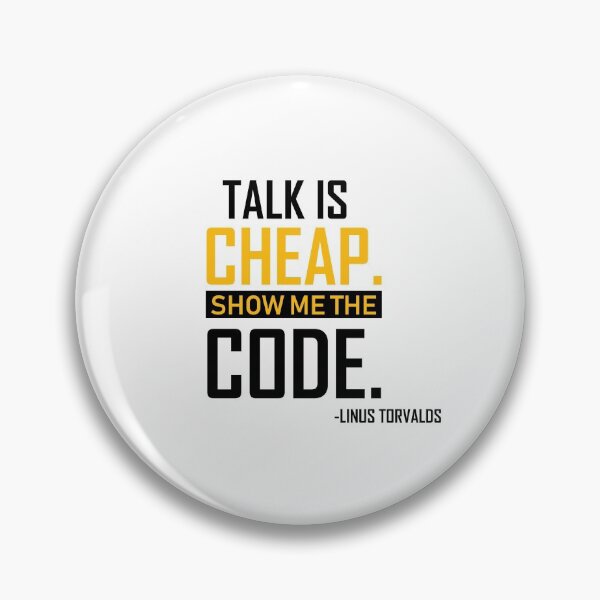 Item preview,  TALK IS CHEAP SHOW ME THE CODE DESIGN designed and sold by OxmatDesign.