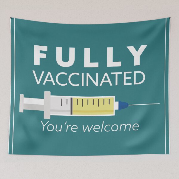 Item preview, fully vaccinated you're welcome, I'm vaccinated, gift for vaccinated designed and sold by Boom-llqb.