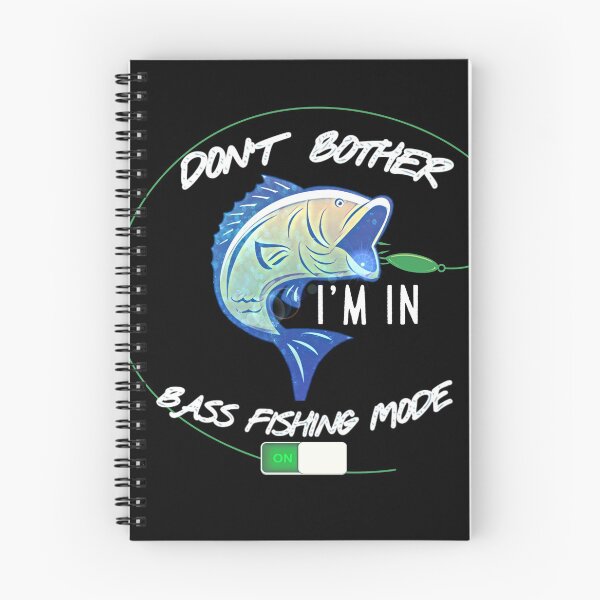 Item preview, DON'T BOTHER، I'M IN BASS FISHING MODE  designed and sold by HindSwan.