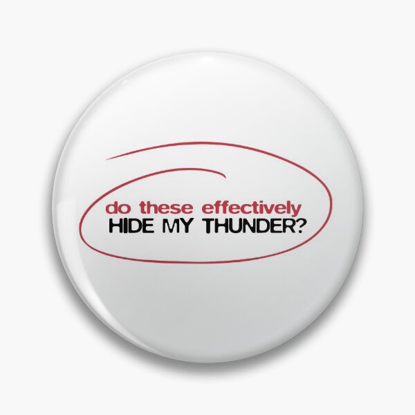 Item preview, Do these effectively hide my thunder? designed and sold by Bobby Shaftoe.