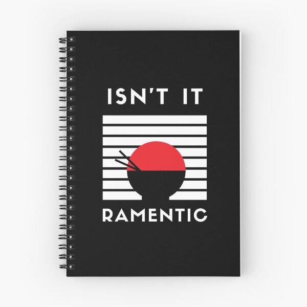 Item preview, Isn't it ramentic - Funny Ramen enthusiast design designed and sold by Theleochick.