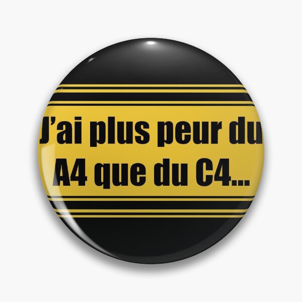 Item preview, "I'm more afraid of A4 (sheet) than C4 (explosive)" French version designed and sold by GlaDyxies.