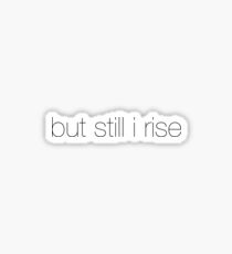 I rise Sticker