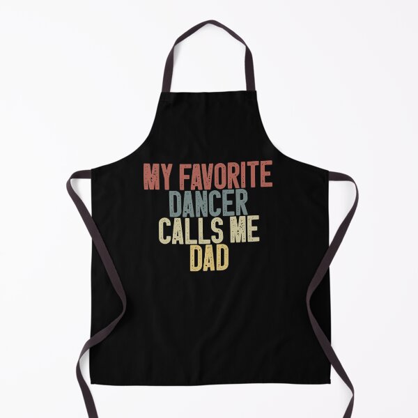 Item preview, My Favorite Dancer Calls Me Dad / Funny Dancing Dad Gift Idea / Dancer Gifts / Birthday Gift / Gift from Dancer / Vintage Design designed and sold by Chamssou.