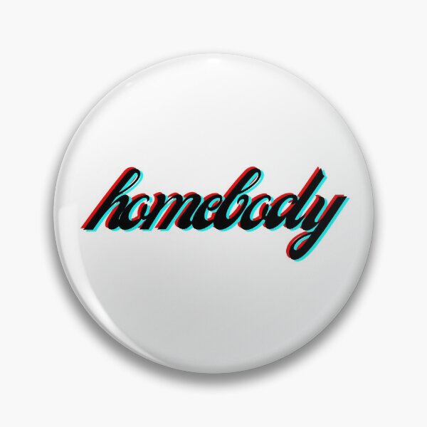Item preview, Homebody designed and sold by Axriman.