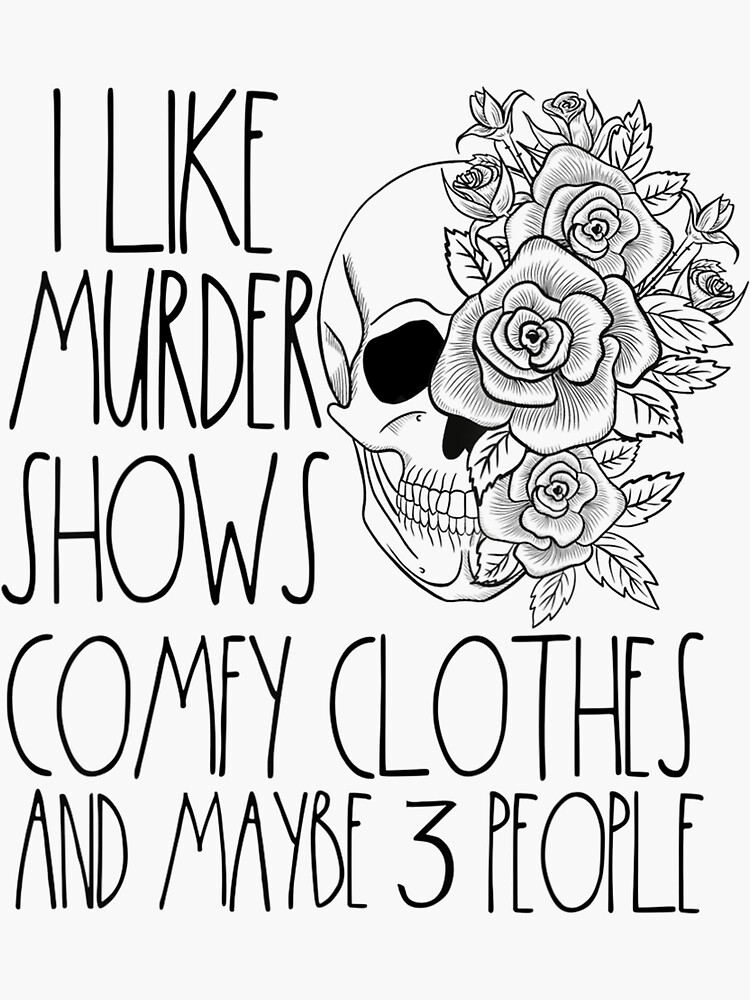 Like Murder Shows Comfy Clothes 3 People Crime Lover Vintage Women