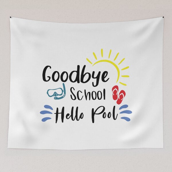 Item preview, Good Bye School Hello Pool 2021 funny summer best gift idea for student designed and sold by Live  Today.