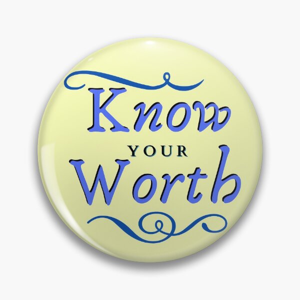 Item preview, Know Your Worth designed and sold by kimberleyvh.