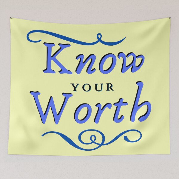 Item preview, Know Your Worth designed and sold by kimberleyvh.