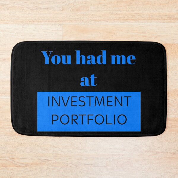 Item preview, You had me at investment portfolio fun financial investor Design designed and sold by CreatedbyJR.