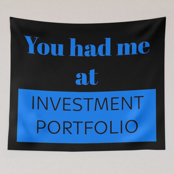Item preview, You had me at investment portfolio fun financial investor Design designed and sold by CreatedbyJR.