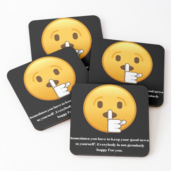 Item preview, Sometimes you have to keep your good news to yourself. Everybody is not genuinely happy for you. designed and sold by MOHAREB ARMEL.