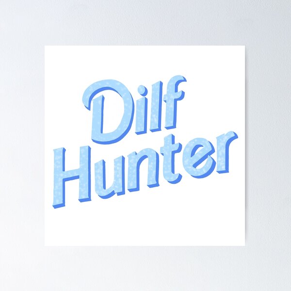 Item preview, DILF HUNTER!  designed and sold by OpaliteGrey.