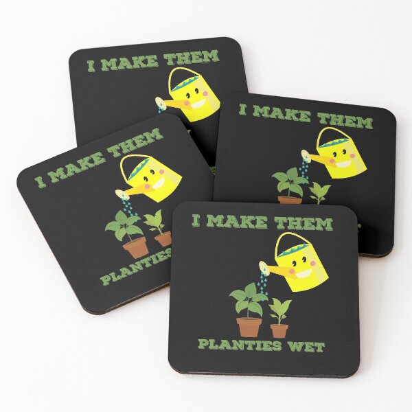Item preview, I Make Them Planties Wet Funny Gardening  designed and sold by StoneColdMovies.