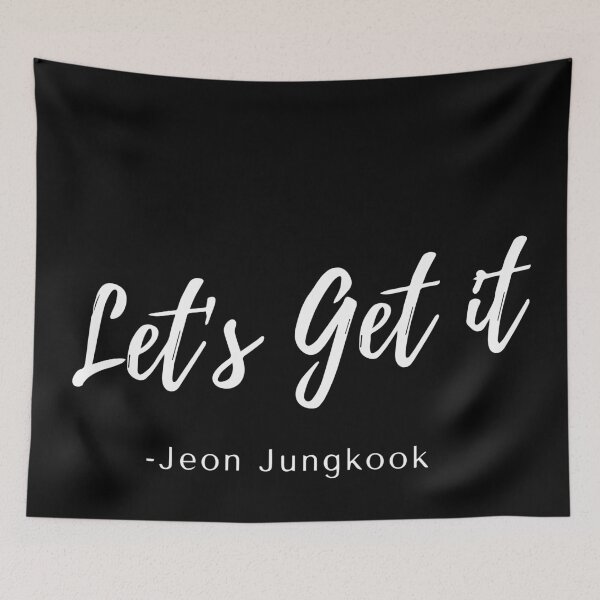 Item preview,  BTS quotes, Lets Get it - JK designed and sold by Rabique.