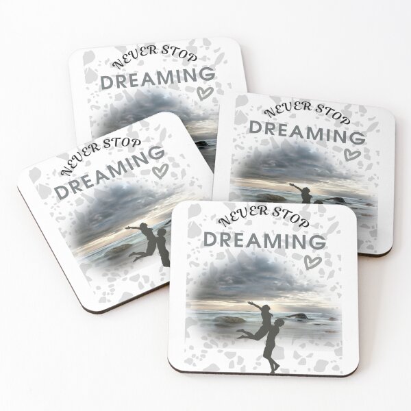 Item preview, Never stop dreaming designed and sold by BLISS-SV.