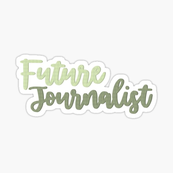 Future Journalist - Career Sticker