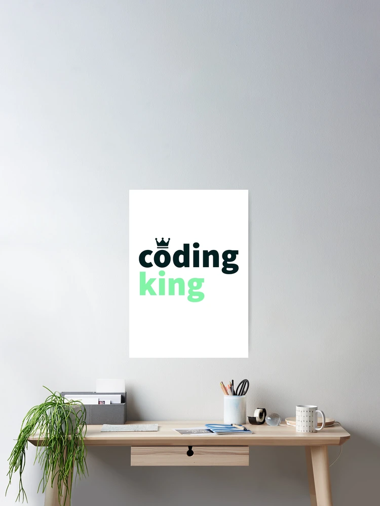 Thumbnail 2 of 3, Poster, Developers developer coding king coding code life designed and sold by Tropical Blood.