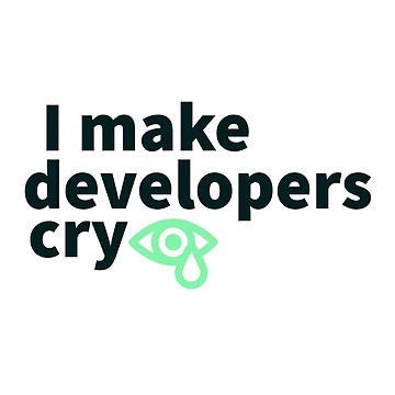Artwork thumbnail, Developers developer coding king coding code life I make developers cry by Tropical Blood