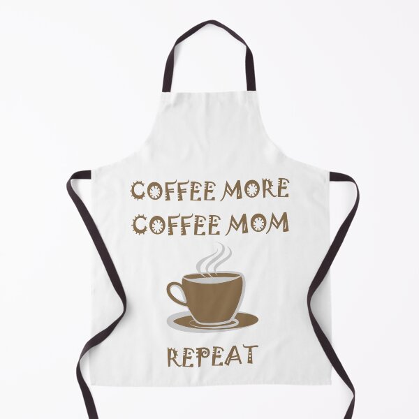 Item preview, Coffee More Coffee Mom Repeat designed and sold by Skipperatthebay.