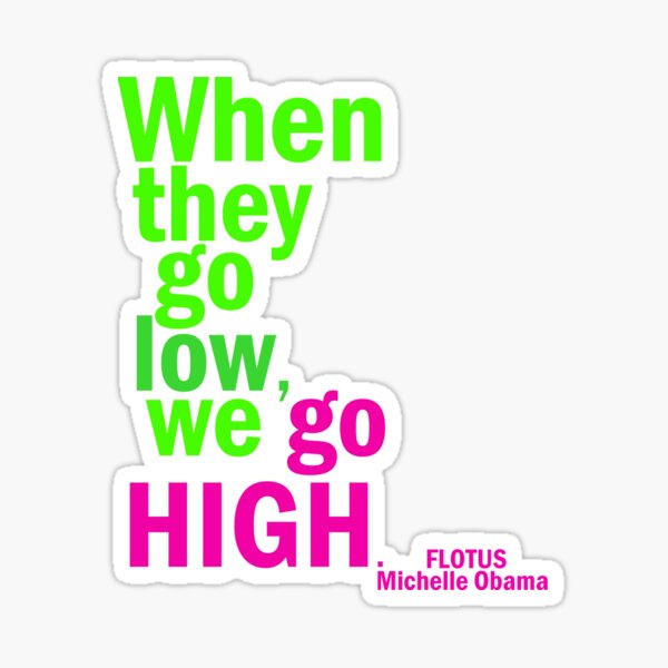 We go high Sticker
