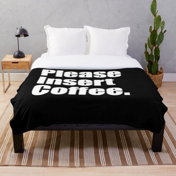 Aperçu de l'œuvre Veuillez insérer du café | Slogan de café amusant créée et vendue par WhatThePop.