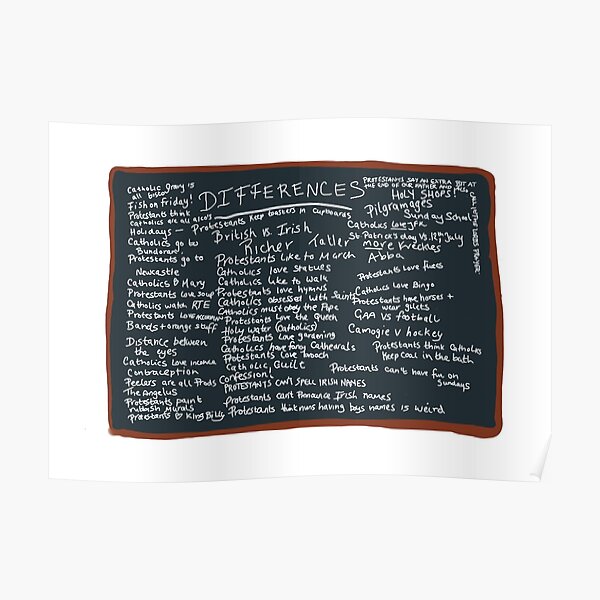 Differences between Catholics & Protestants Blackboard Derry Girls Poster