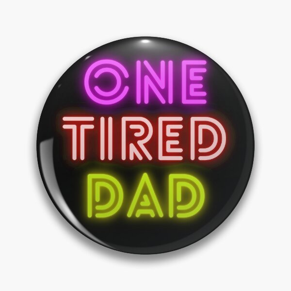 Item preview, One Tired Dad #FathersDay2021 designed and sold by GeoTeasters.