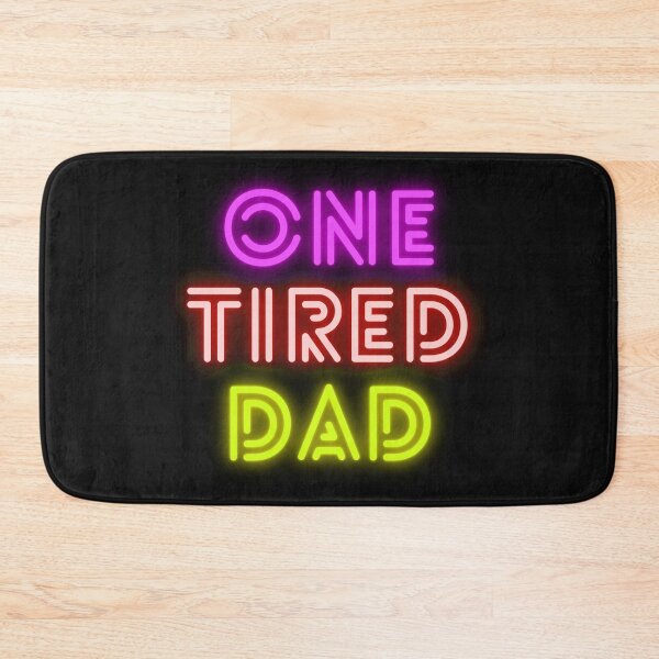 Item preview, One Tired Dad #FathersDay2021 designed and sold by GeoTeasters.