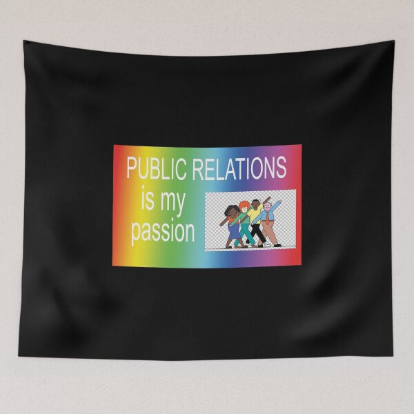 Item preview, PUBLIC RELATIONS!!!! is my passion!!!! designed and sold by orlumbuspirate.