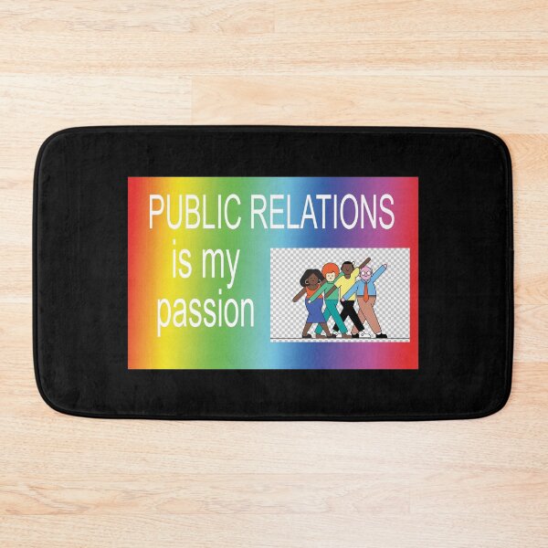 Item preview, PUBLIC RELATIONS!!!! is my passion!!!! designed and sold by orlumbuspirate.